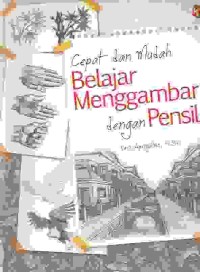Image of Cepat dan Mudah Belajar Menggambar dengan Pensil