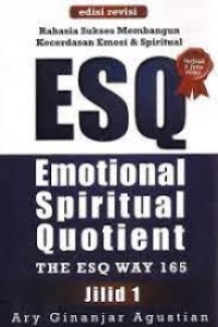 Image of Rahasia Sukses Membangun Kecerdasan Emosi dan Spiritual ESQ Emotional Spiritual Quotient