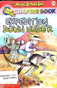 Image of The Magic School Bus: A Science Chapter Book - Expedition Down Under