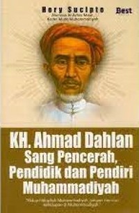 Image of KH. Ahmad Dahlan Sang Pencerah