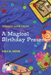 Image of Tongkat Ajaib Lolita: A Magical Birthday Present