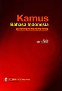 Image of Kamus Bahasa Indonesia untuk Pendidikan Dasar: Dilengkap Gambar-Gambar Menarik