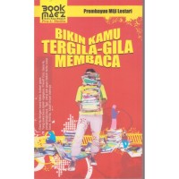 Image of Bikin Kamu Tergila-Gila Membaca