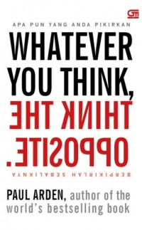 Image of Whatever You Think, Think the Opposite