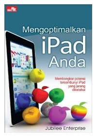Image of Mengoptimalkan iPad Anda : Membongkar Potensi Tersembunyi iPad yang Jarang Diketahui