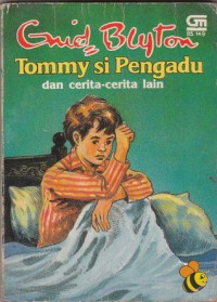 Image of Tommy si Pengadu dan Cerita-Cerita Lain