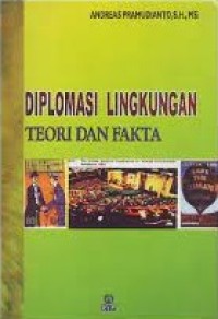 Image of Diplomasi Lingkungan: Teori dan Fakta