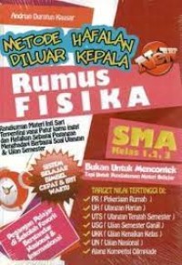 Image of Metode Hafalan Di Luar Kepala Rumus Fisika SMA Kelas 1,2, dan 3