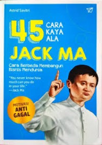 Image of 45 Cara Kaya Ala Jack Ma