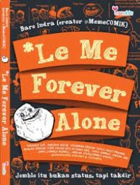 Image of Le Me Forever Alone