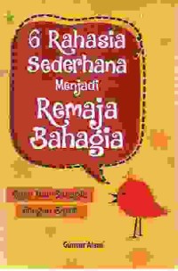 Image of 6 Rahasia Sederhana Menjadi Remaja Bahagia