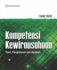 Image of Kompetensi Kewirausahaan: Teori, Pengukuran dan Aplikasi