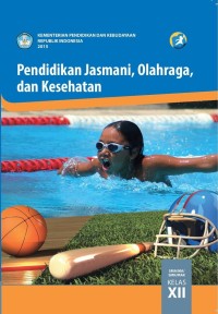Image of Pendidikan Jasmani, Olahraga, dan Kesehatan Kelas XII