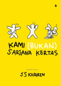 Image of Kami Bukan Sarjana Kertas