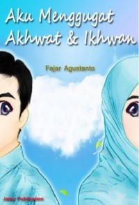Image of Ebook Aku Menggugat Akhwat dan Ikhwan