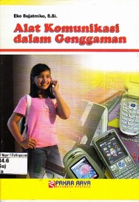 Image of Alat Komunikasi Dalam Genggaman
