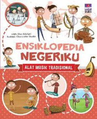Image of Ebook Ensiklopedia Negeriku: Alat Musik Tradisional