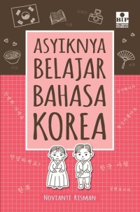 Image of Asyiknya Belajar Bahasa Korea