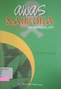 Image of Awas Narkoba, Para Remaja Waspadalah
