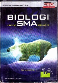 BIOLOGI UNTUK SMA KELAS X SEMESTER 1