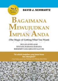 Image of Bagaimana Mewujudkan Impian Anda (The Magic of Getting What You Want)