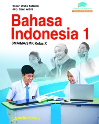 Image of Bahasa Indonesia 1 Kelas X Kurikulum Merdeka
