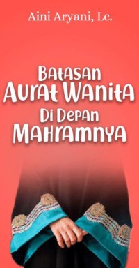 Image of Ebook Batasan Aurat Wanita Di Depan Mahramnya