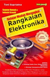 Image of Belajar Mudah Merangkai Rangkaian Elektronika