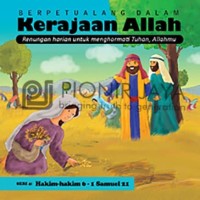 Image of Berpetualang Dalam Kerajaan Allah Seri 5 : 1 Samuel 22 - 1 Raja-Raja 11