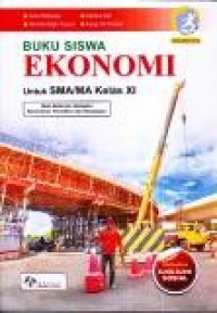 Image of Buku Siswa Ekonomi Kelas XI Peminatan Ilmu Ilmu Sosial 2016
