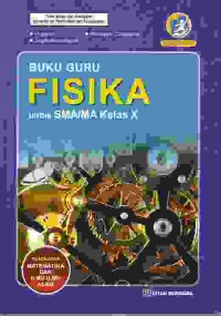 Image of Buku Guru Fisika Peminatan Matematika Dan Ilmu Ilmu Alam Kelas X 2016