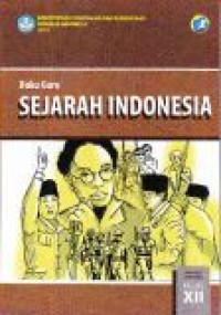 Image of Buku Guru Sejarah Kelas XII Peminatan Ilmu - Ilmu Sosial 2016