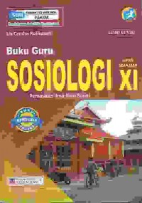 Image of Buku Guru Sosiologi Kelas XI Peminatan Ilmu Ilmu Sosial 2016
