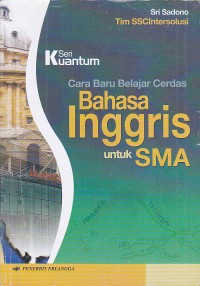 Image of Cara Baru Belajar Cerdas Bahasa Inggris  Untuk SMA
