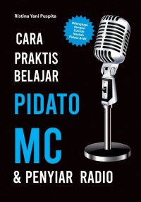Image of Cara Praktis Belajar Pidato, MC, dan Penyiar Radio