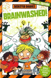 Image of Disaster Diaries: Brainwashed! Special Edition
