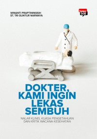 Image of Dokter, Kami Ingin Lekas Sembuh
