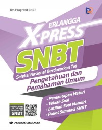Image of ERLANGGA X-PRESS SNBT: PENGETAHUAN DAN PEMAHAMAN UMUM