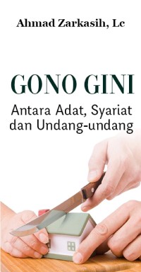 Image of Ebook Gono Gini antara Adat, Syariat, dan Undang-Undang