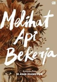 Image of Ebook Melihat Api Bekerja