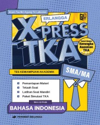 Image of Erlangga X-Press TKA Bahasa Indonesia SMA