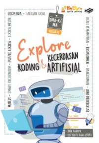 Image of Explore Koding dan Kecerdasan Artifisial untuk SMA-K/MA Kelas XI