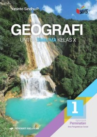 Image of Geografi Untuk SMA/MA Kelas X Kelompok Peminatan Revisi
