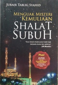 Image of Menguak Misteri Kemuliaan Shalat Subuh