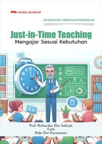 Image of Just-in-Time Teaching; Mengajar Sesuai Kebutuhan