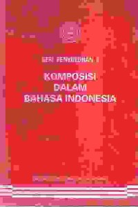 Image of Komposisi Dalam Bahasa Indonesia Seri Penyuluhan 4