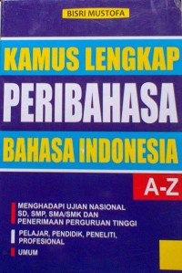 Image of Kamus Lengkap Peribahasa Bahasa Indonesia A-Z