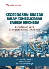 Image of Kecerdasan Buatan dalam Pembelajaran Bahasa Indonesia
