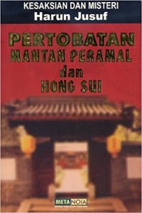 Image of Kesaksian dan Misteri Pertobatan Mantan Peramal dan Hong Sui