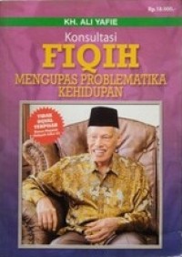 Image of Konsultasi Fiqih: Mengupas Problematika Kehidupan